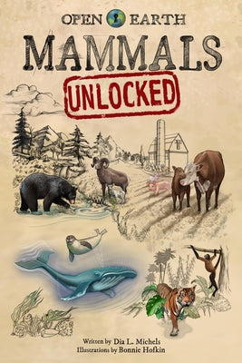 Mammals Unlocked by Michels, Dia