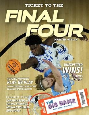 Ticket to the Final Four by Gitlin, Martin