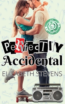 Perfectly Accidental by Stevens, Elizabeth