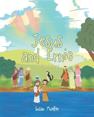 Jesus and Ernie by Mueller, Susan