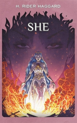 She: A History of Adventure by Haggard, H. Rider