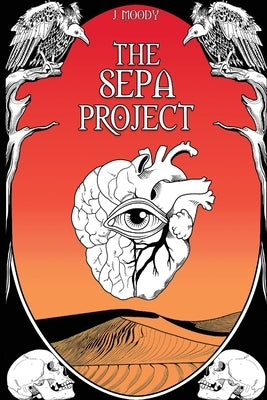 The SEPA Project by Moody, Jillian B.