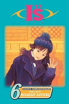 Is, Vol. 6, 6 by Katsura, Masakazu