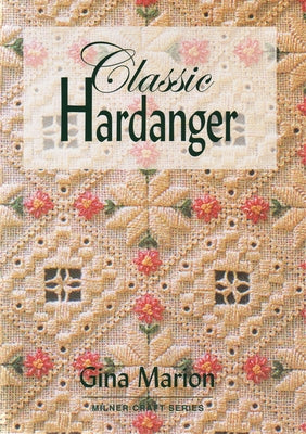Classic Hardanger by Marion, Gina