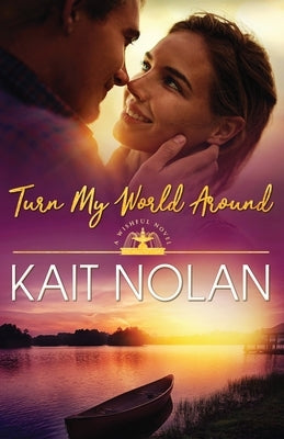 Turn My World Around by Nolan, Kait