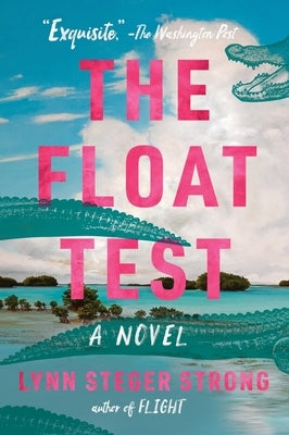 The Float Test by Strong, Lynn Steger