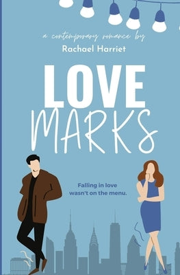 Love Marks by Harriet, Rachael