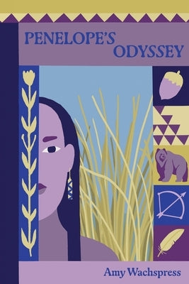 Penelope's Odyssey by Wachspress, Amy
