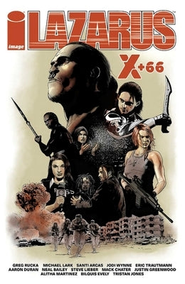 Lazarus X+66 by Rucka, Greg