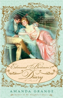 Edmund Bertram's Diary by Grange, Amanda