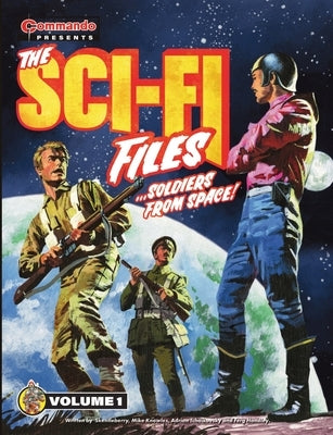 Commando Presents... The Sci-Fi Files by Skentleberry