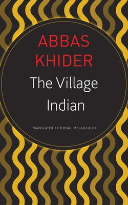 The Village Indian by Khider, Abbas