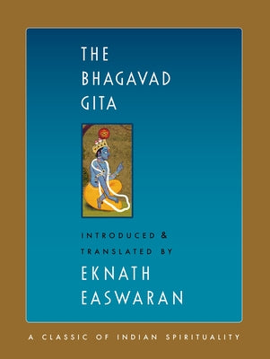 The Bhagavad Gita by Easwaran, Eknath