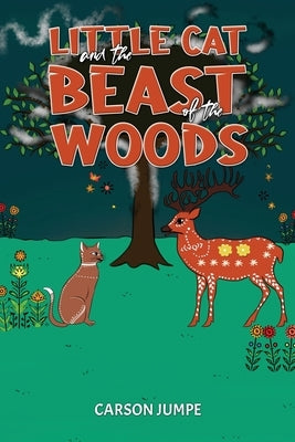 Little Cat and the Beast of the Woods by Jumpe, Carson