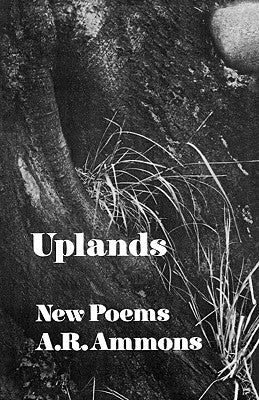 Uplands: New Poems by Ammons, A. R.