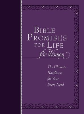 Bible Promises for Life for Women: The Ultimate Handbook for Your Every Need by Broadstreet Publishing Group LLC