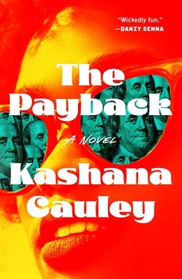 The Payback by Cauley, Kashana