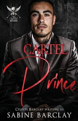 Cartel Prince: Pablo by Barclay, Sabine