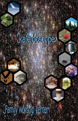 Kaleidoscope: An Eclectic Collection by Fryberger, Charissa