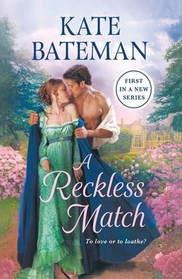 A Reckless Match: The Ruthless Rivals by Bateman, Kate