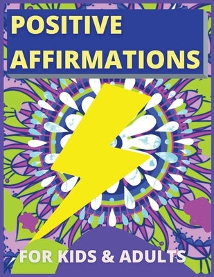 Positive Affirmations for Kids Activity Book by Bidden, Laura