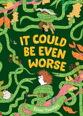 It Could Be Even Worse by Tsarfati, Einat