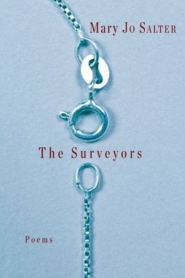 The Surveyors: Poems by Salter, Mary Jo