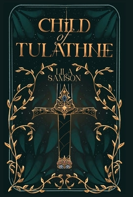 Child of Tulathne by Samson, Lila