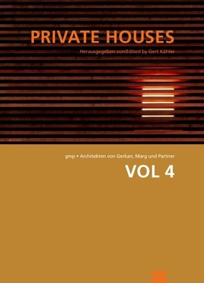 Gmp: Volumes Volume 4 Private Houses: Vol 4: Private Houses by KÃ¤hler, Gert