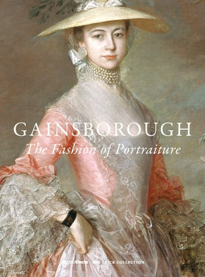 Gainsborough: The Fashion of Portraiture by Ng, Aimee