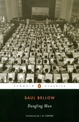 Dangling Man by Bellow, Saul