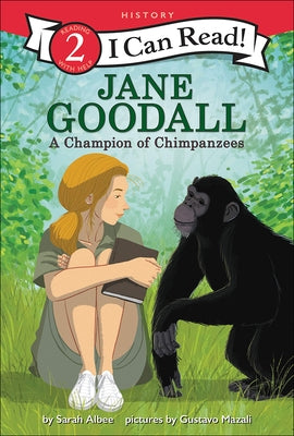 Jane Goodall: A Champion of Chimpanzeesá by 