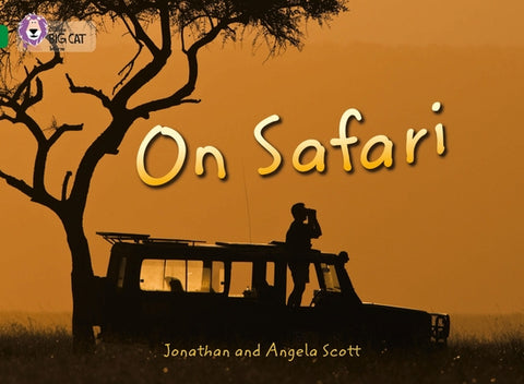 On Safari: Band 15/Emerald by Scott, Jonathan