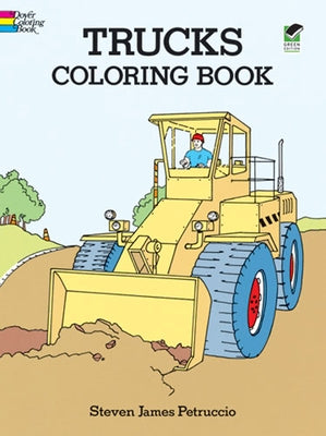 Trucks Coloring Book by Petruccio, Steven James