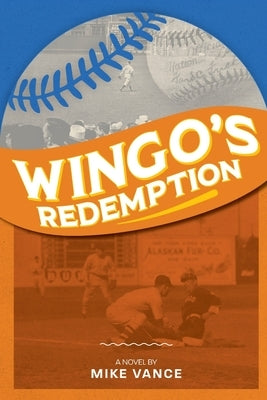 Wingo's Redemption by Vance, Mike