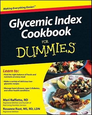 Glycemic Index Cookbook for Dummies by Raffetto, Meri