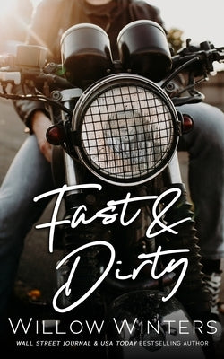 Fast & Dirty by Winters, Willow