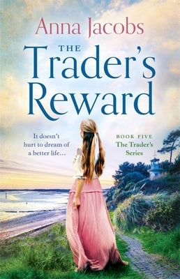 The Trader's Reward by Jacobs, Anna