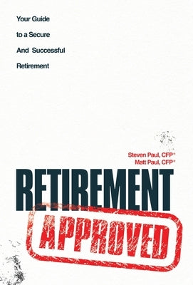 Retirement Approved by Paul, Steven