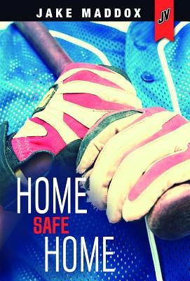 Home Safe Home by Maddox, Jake