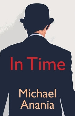 In Time by Anania, Michael