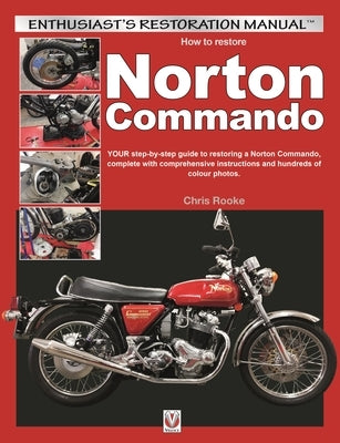 How to Restore Norton Commando by Rooke, Chris