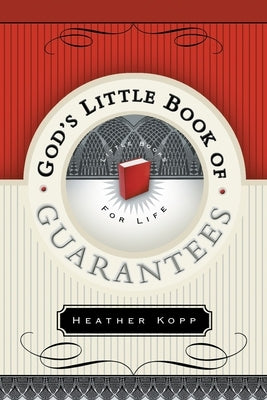 God's Little Book of Guarantees by Kopp, Heather