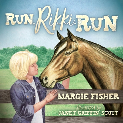 Run Rikki Run by Fisher, Margie