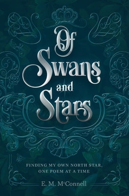 Of Swans and Stars by McConnell, E. M.