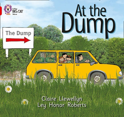 At the Dump: Band 02b/Red B by Llewellyn, Claire