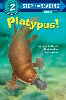 Platypus! by Clarke, Ginjer L.