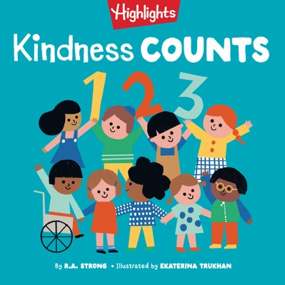 Kindness Counts 123 by Strong, R. A.