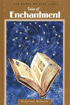 Tales of Enchantment by DeSpain, Pleasant