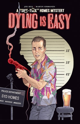 Dying Is Easy by Hill, Joe